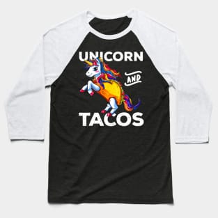 Unicorn & Tacos Cinco De Mayo Shirt Rainbow Party Girls Baseball T-Shirt